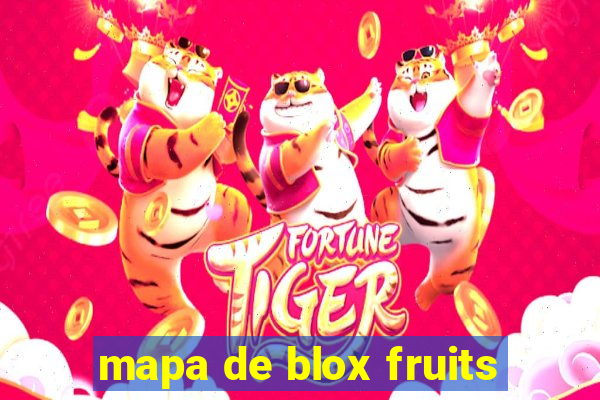 mapa de blox fruits